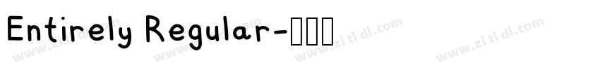 Entirely Regular字体转换 Entirely Regular字体转换